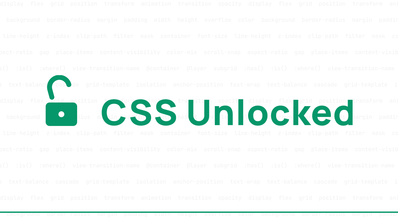 CSS Unlocked